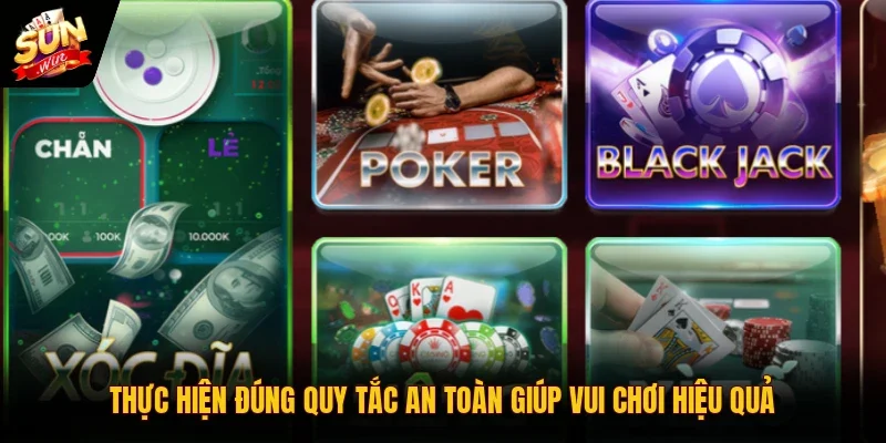 Thực hiện đúng quy tắc an toàn giúp vui chơi hiệu quả